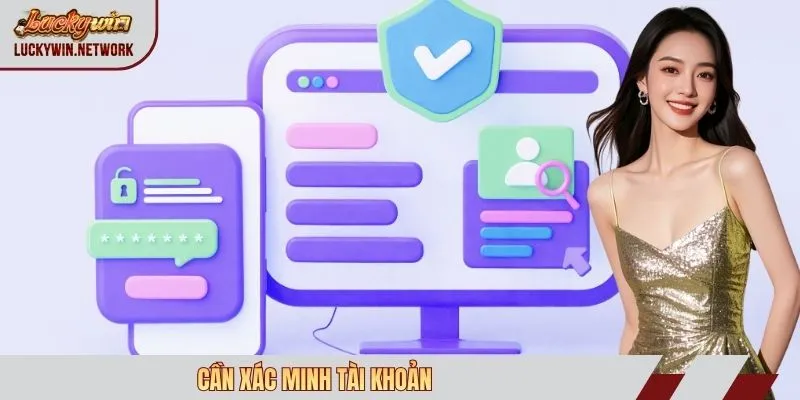 Cần xác minh tài khoản