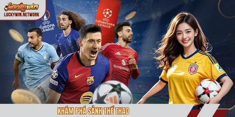 Khám phá sảnh thể thao