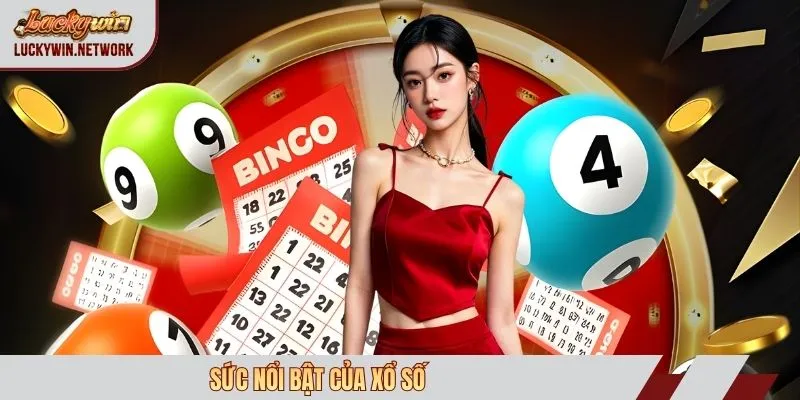 Sức nổi bật của xổ số