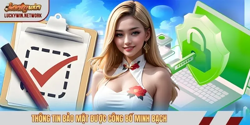 Thông tin bảo mật được công bố minh bạch